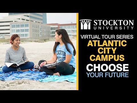 Stockton Virtual Tour - Atlantic City