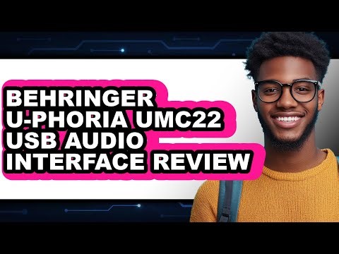 Behringer U-Phoria UMC22 USB Audio Interface Review - Is It Worth it?