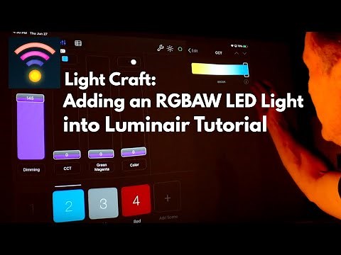 Light Craft: Adding an RGBAW LED Light into Luminair Tutorial