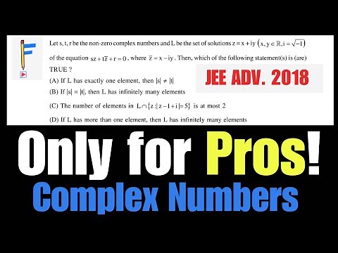 JEE Advanced 2018 Complex Numbers: Solving Line & Circle Equations in Complex Form || JEE PYQs