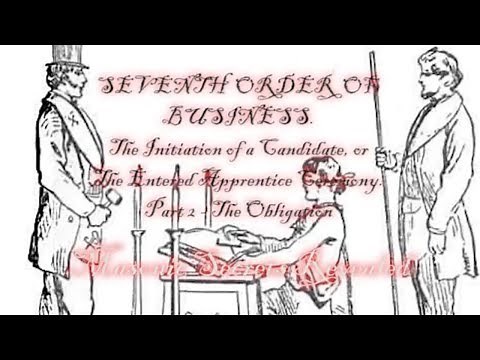 Duncans Masonic Ritual and Monitor Chapter 1 - Part 7 -The Initiation - Part 2 - The Obligation 1