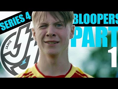 JAMIE JOHNSON - SERIES 4 BLOOPERS - PART 1!