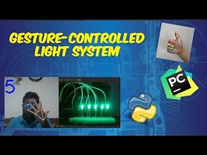 Gesture-Controlled Light System using Python and Arduino | DIY Tutorial