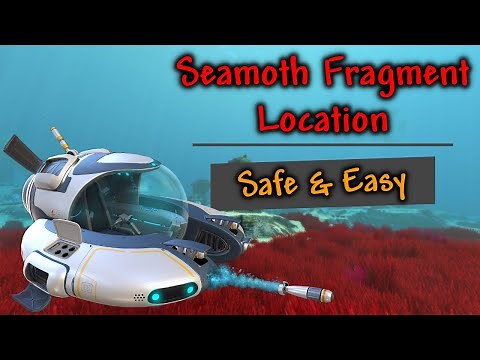 Seamoth fragment location in Subnautica 2023
