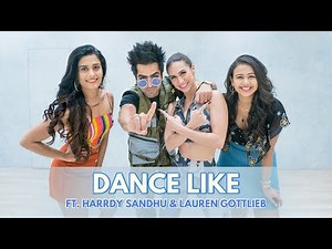 Dance Like ft. Harrdy Sandhu & Lauren Gottlieb | Team Naach Choreography
