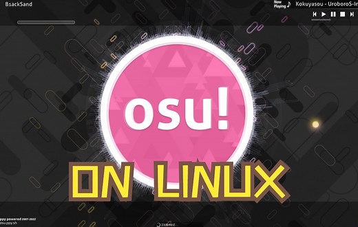 [中字解说]在Linux上安装osu!stable - 视频流程