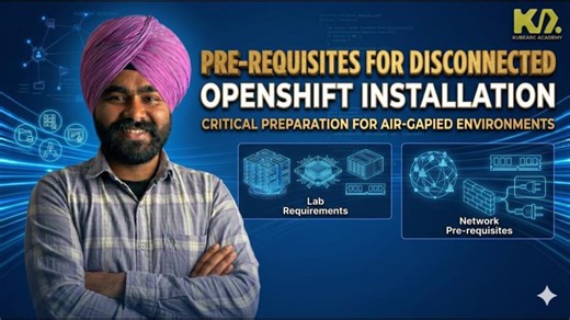 OpenShift Disconnected Lab Architecture Foundation | Kubearc Academy posted on the topic | LinkedIn