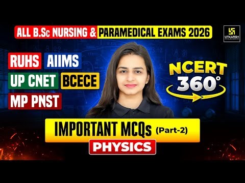 मंथन Series | Physics MCQs #127 | BSc Nursing & Paramedical Entrance Exams 2026 | Jyotsna Ma'am