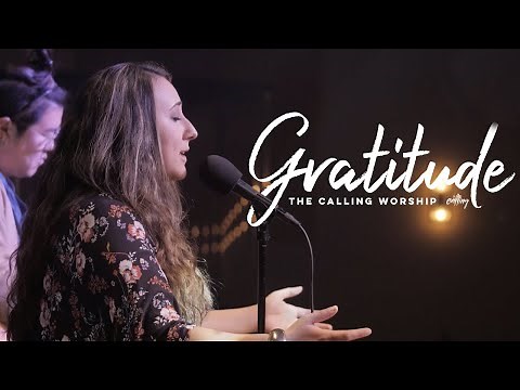 Gratitude | Cover | The Calling Worship