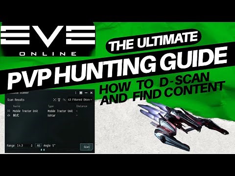 PVP Hunting Guide - How to D Scan and Find Content - Eve Online
