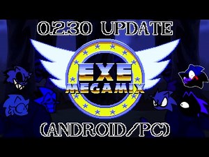 FNF: EXE MEGAMIX 0.2.30 DEMO (ANDROID/PC)