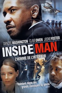 Inside Man - L'homme de l'intérieur (Film, 2006) &mdash; CinéSérie