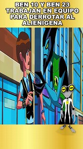 173K views · 6.3K reactions | BEN 10 Y BEN 23 TRABAJAN EN EQUIPO PARA DERROTAR AL ALIENIGENA  #ben10 #ben10omniverse #ben10alienforce #ben10000 #Ben10Reboot | Materia Gris - 98 | Facebook