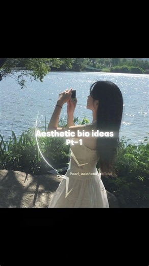 aesthetic bio ideas 🤍