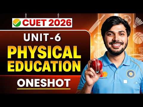 CUET 2026 Physical Education Unit-6 ONESHOT Policy Programmes & Career Options with MCQ's🔥 Domain