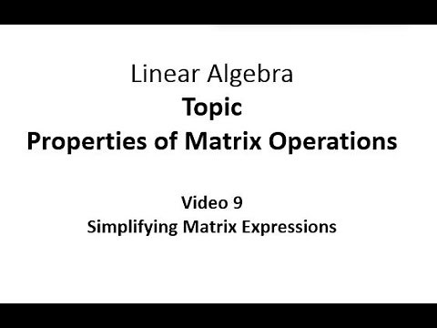 Simplifying Matrix Expressions