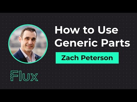 How to Use Generic Components in a PCB - Flux Tutorial