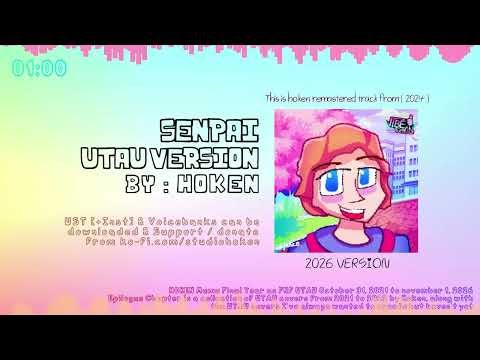Senpai - Friday Night Funkin' UTAU Version (HOKEN 5th Anniversary) |UST|