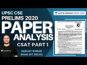 UPSC CSE Prelims 2020 Paper 2 | Part 1 | Detailed Analysis | CSAT | Question Paper and Answer Key