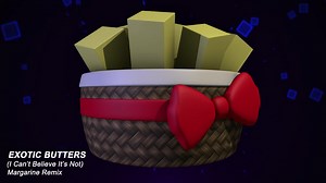 Exotic Butters remix 进口黄油