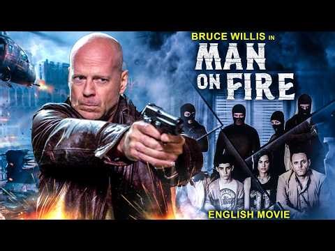 Bruce Willis In MAN ON FIRE - Hollywood Movie | Kevin Pollak, Ben Foster | Full Action English Movie