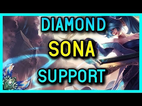 DIAMOND SUPPORT SONA GAMEPLAY SEASON 8 - League of Legends