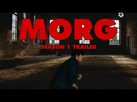 MORG: SEASON 1 - Official Trailer