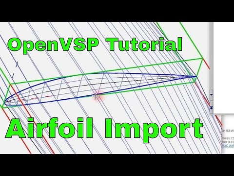 OpenVSP Tutorial: Importing an Airfoil .dat file.