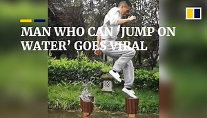 Chinese man who can ‘jump on water’ goes viral