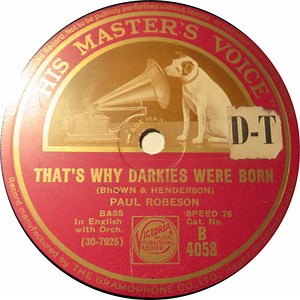 Paul Robeson - That's Why Darkies Were Born / Sleepy Time Down South