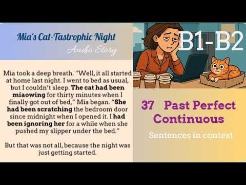 Past Perfect Continuous Story (37 Sentences in Context) | Funny English Listening Practice