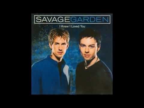 Savage Garden - I Knew I Loved You (HQ)