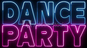 Dance Party text font with neon light. Luminous and shimmering haze inside the letters of the text Dance Party. Dance Party Neon Sign.