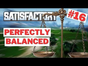 Balancing the Factory for Reinforced Iron Plating and others [Satisfactory 16]
