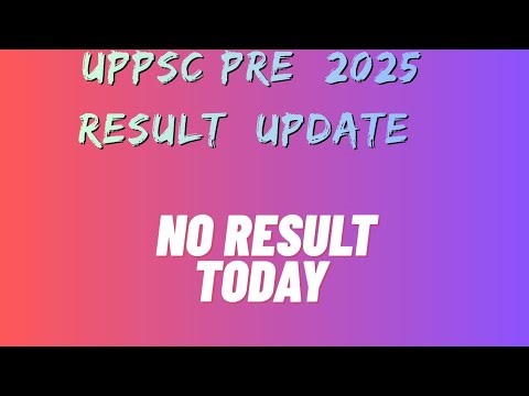 UPPSC pre result 2025 | UPPSC pre 2025 result| UPPSC pre cut off 2025