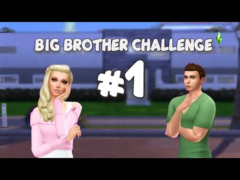 BIG BROTHER CHALLENGE | EPISODE 1 | SIMS 4