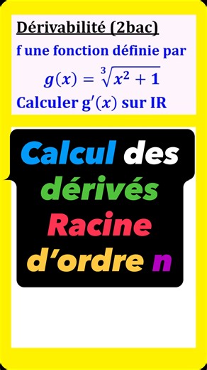 Calcul des dérivés Racine d’ordre n #bac2026 #bac #maths #astuce | Prof fayssal