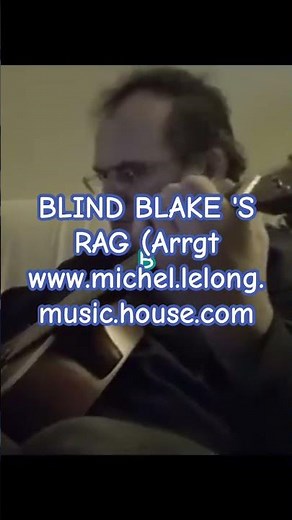 BLIND BLAKE 'S RAG (Arrgt www.michel.lelong.music.house.com