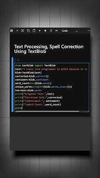Text Processing, Spell Correction Using TextBlob