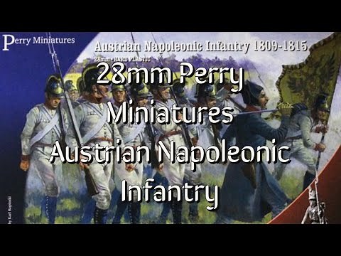 28mm Perry Miniatures, Austrian Napoleonic Infantry.