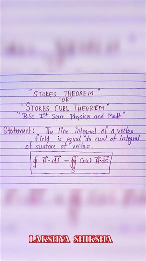Stokes curl theorem | stokes theorem | bsc 1st semester physics #bsc1stsemester #bscphysics #short