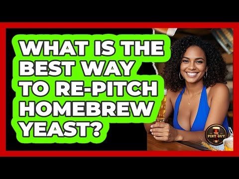 What Is The Best Way To Re-Pitch Homebrew Yeast?