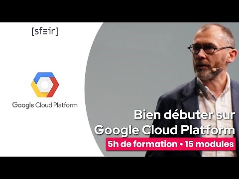 Bien débuter sur Google Cloud Platform | Formation OnBoard Google Cloud Platform OnAir | SFEIR