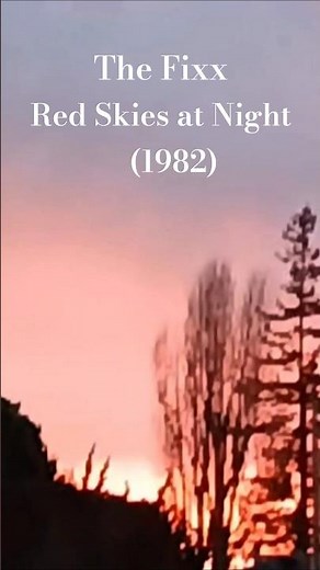 The Fixx: Red Skies at Night (1982)