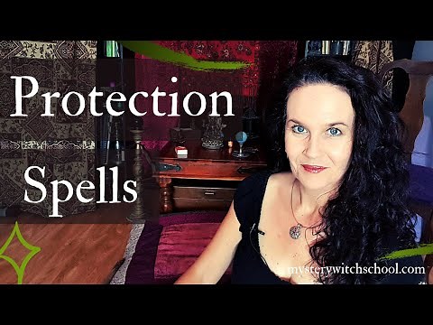 How To Use Protection Spells