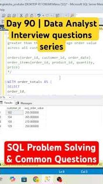 Day - 90 | Data Analyst Interview: SQL Problem Solving & Common Questions #azure #sqltips #coding