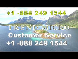 Complete Guide to Chat & Calls TREND MICRO Customer Service by Email & Phone Help Support