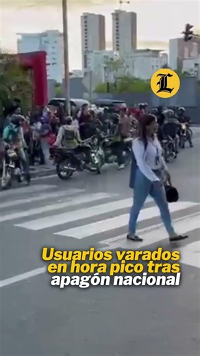 Usuarios varados en hora pico tras apagón nacional