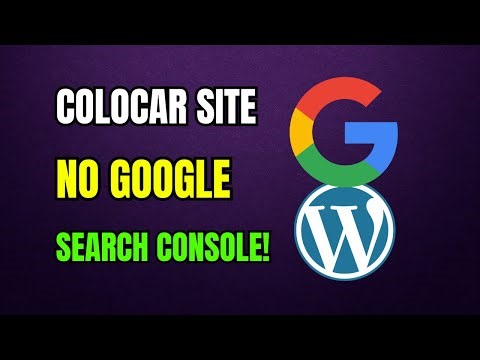 Como COLOCAR SITE WORDPRESS no GOOGLE SEARCH CONSOLE