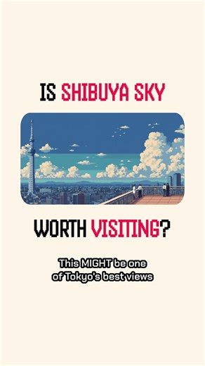 Long lines, fast-selling tickets, and an entrance fee. Given all these factors, is visiting Shibuya Sky even worth it? Let’s find out in this quick guide. #shibuya #shibuyasky #pixelart #japantraveltips #8bit